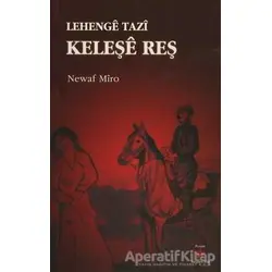 Lehenge Tazi Keleşe Reş - Newaf Mîro - Peri Yayınları