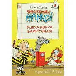 Ders-Sevmez Hamdi 6 : Dünya Kopya Şampiyonası - Godi+Zidrou - Marsık Kitap