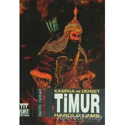 Timur Kasırga ve Dehşet - Harold Lamb - Yurt Kitap Yayın