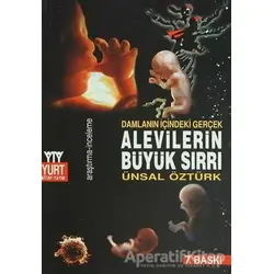 Alevilerin Büyük Sırrı Damlanın İçindeki Gerçek - Ünsal Öztürk - Yurt Kitap Yayın