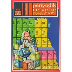 Periyodik Cetvelin Gizemi - Benjamin D. Wiker - Yurt Kitap Yayın