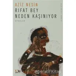 Rıfat Bey Neden Kaşınıyor - Aziz Nesin - Nesin Yayınevi