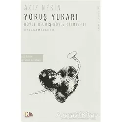 Yokuş Yukarı - Aziz Nesin - Nesin Yayınevi