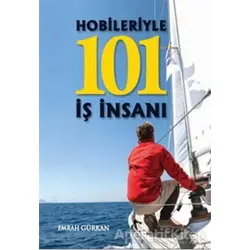 Hobileriyle 101 İş İnsanı - Emrah Gürkan - Gün Yayıncılık