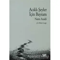 Acıklı Şeyler İçin Bayram - Naim Araidi - Şiirden Yayıncılık