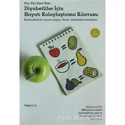 Diyabetliler İçin Hayatı Kolaylaştırma Kılavuzu - Emel Özer - Hayykitap