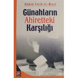 Günahların Ahiretteki Karşılığı - Ahmed Ferid el-Mısri - Karınca & Polen Yayınları