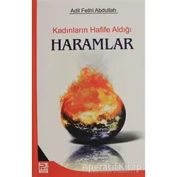 Kadınların Hafife Aldığı Haramlar - Adil Fethi Abdullah - Karınca & Polen Yayınları