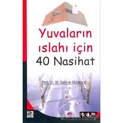 Yuvaların Islahı İçin 40 Nasihat - M. Salih el-Müneccid - Karınca & Polen Yayınları