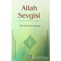 Allah Sevgisi - İbn Kayyım el-Cevziyye - Karınca & Polen Yayınları