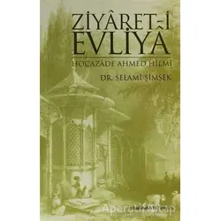 Ziyaret-i Evliya - Selami Şimşek - Buhara Yayınları