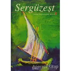 Sergüzeşt - Sami Paşazade Sezai - İskele Yayıncılık