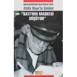 Batı’nın Maskesi Düşüyor - Muharrem Bayraktar - Asya Şafak Yayınları