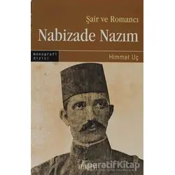 Nabizade Nazım - Himmet Uç - Kitabevi Yayınları