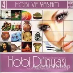 Hobi Dünyası 4 - Kolektif - Nakkaş Yapım ve Prodüksiyon