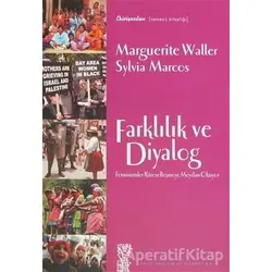 Farklılık ve Diyalog Feminizmler Küreselleşmeye Meydan Okuyor