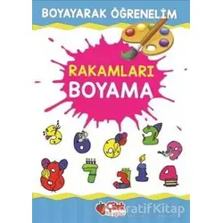 Rakamları Boyama - Kolektif - Çilek Kitaplar