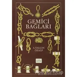 Gemici Bağları - A. Yalçın Özalp - Denizler Kitabevi