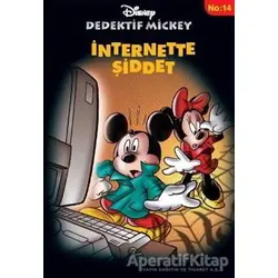 Dedektif Mickey 14: İnternet’te Şiddet - Kolektif - Doğan Egmont Yayıncılık