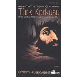 Türk Korkusu - Özlem Kumrular - Doğan Kitap
