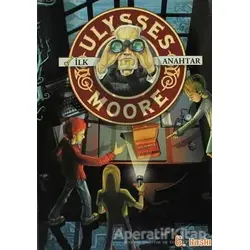 Ulysses Moore 6 - İlk Anahtar - Pierdomenico Baccalario - Doğan Egmont Yayıncılık