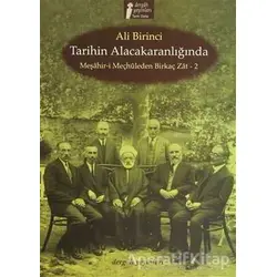Tarihin Alacakaranlığında - Ali Birinci - Dergah Yayınları