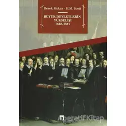 Büyük Devletlerin Yükselişi 1648 - 1815 - Derek Mckay - Dergah Yayınları