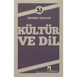 Kültür ve Dil - Mehmet Kaplan - Dergah Yayınları