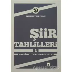 Şiir Tahlilleri 1 - Mehmet Kaplan - Dergah Yayınları
