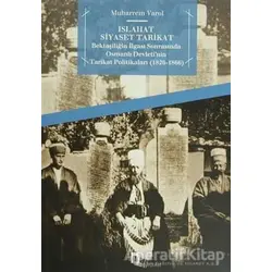 Islahat Siyaset Tarikat - Muharrem Varol - Dergah Yayınları