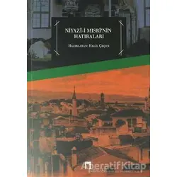 Niyazi-i Mısri’nin Hatıraları - Niyazi-i Mısri - Dergah Yayınları