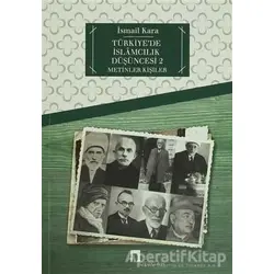 Türkiye’de İslamcılık Düşüncesi - 2 - Kolektif - Dergah Yayınları