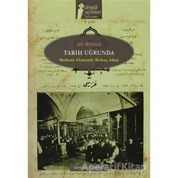 Tarih Uğrunda - Ali Birinci - Dergah Yayınları