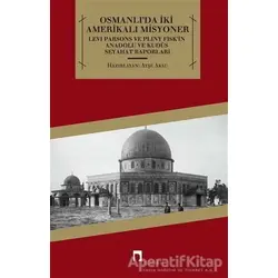 Osmanlıda İki Amerikalı Misyoner - Kolektif - Dergah Yayınları