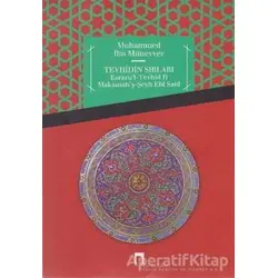 Tevhidin Sırları - Muhammed İbn Münevver - Dergah Yayınları