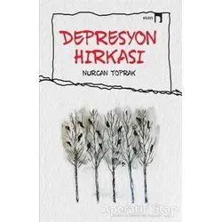 Depresyon Hırkası - Nurcan Toprak - Dergah Yayınları