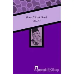 Cellat - Ahmet Mithat - Dergah Yayınları