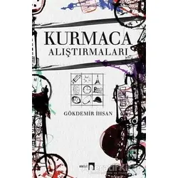 Kurmaca Alıştırmaları - Gökdemir İhsan - Dergah Yayınları