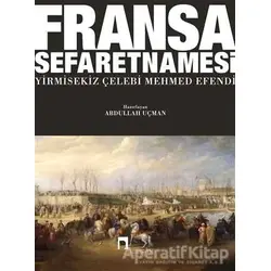 Fransa Sefaretnamesi - Yirmisekiz Çelebi Mehmed Efendi - Dergah Yayınları