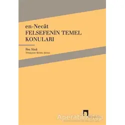 En-Necat - Felsefenin Temel Konuları - İbn Sina - Dergah Yayınları