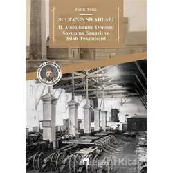 Sultanın Silahları - Fatih Tetik - Dergah Yayınları