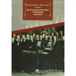 Büyük Devletlerin Yükselişi 1648 - 1815 - Derek Mckay - Dergah Yayınları