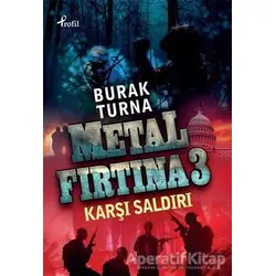 Metal Fırtına 3: Karşı Saldırı - Burak Turna - Profil Kitap