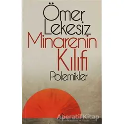 Minarenin Kılıfı - Ömer Lekesiz - Profil Kitap