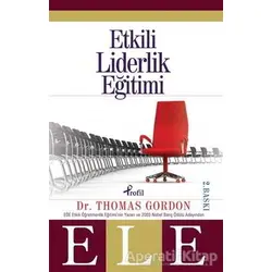 Etkili Liderlik Eğitimi - Thomas Gordon - Profil Kitap