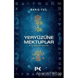 Yeryüzüne Mektuplar - Barış Tut - Profil Kitap