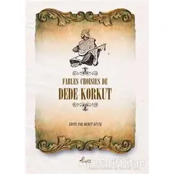 Fables Choisies de Dede Korkut - Anonim - Profil Kitap