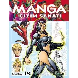 Manga Çizim Sanatı - Peter Gray - Profil Kitap