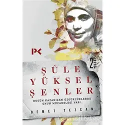 Şule Yüksel Şenler - Demet Tezcan - Profil Kitap
