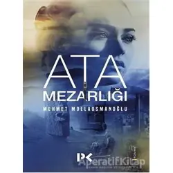 Ata Mezarlığı - Mehmet Mollaosmanoğlu - Profil Kitap